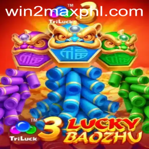 Unveiling 3LuckyBaozhu: Experience the Exhilaration with WIN2MAX