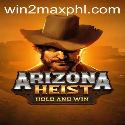 Discover ArizonaHeist: An Ultimate Gaming Experience with WIN2MAX