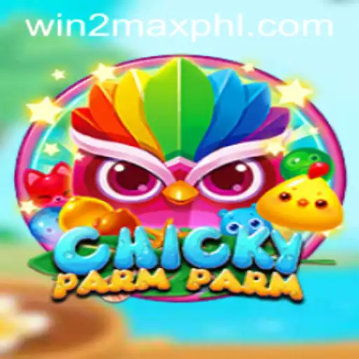 Experience the Thrills of ChickyParmParm: A Comprehensive Guide to WIN2MAX
