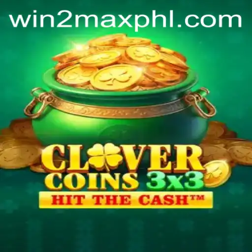 Clovercoin3x3: The Ultimate Gaming Experience with WIN2MAX