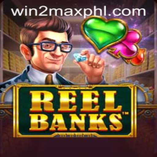 Unveiling the Thrills of ReelBanks: Your Guide to Winning Big with WIN2MAX