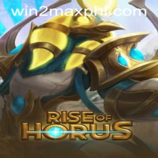Unveiling the Mystical World of RiseofHorus: Your Guide to Conquer the Game with WIN2MAX